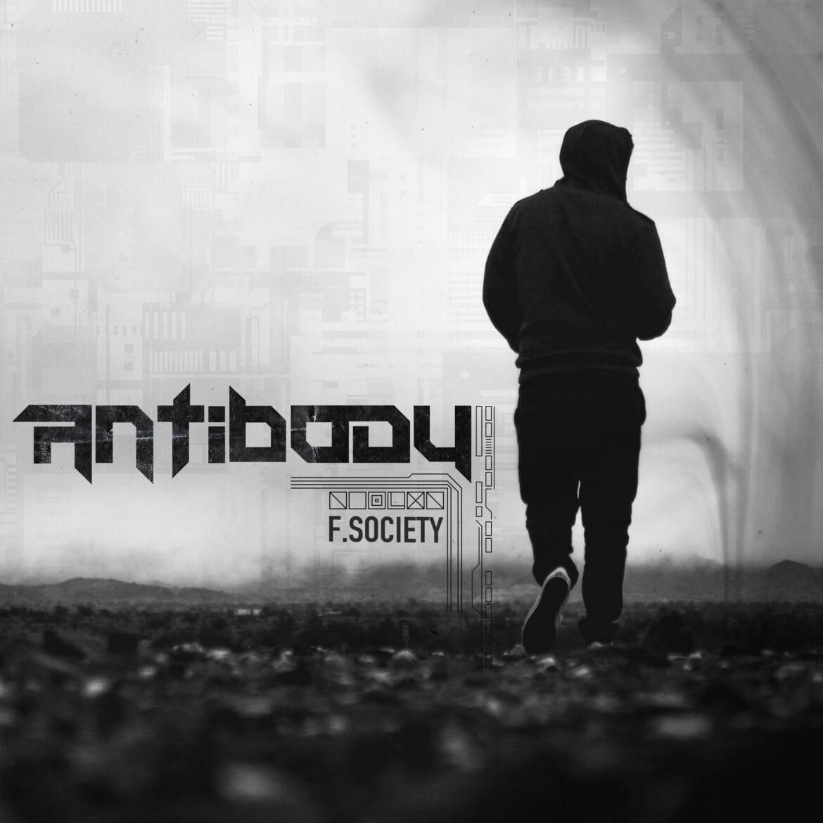 Cover von ANTIBODYs Single "F.Society"