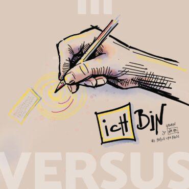 Das Cover zur Single "Ich bin" von VERSUS wurde von Nora Linne-Visconti gestaltet und zeigt eine malende Hand.